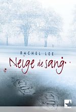 Télécharger le livre :  Neige de sang (Harlequin Mira)