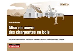 Télécharger le livre :  Mise en oeuvre des charpentes en bois