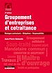 Télécharger le livre :  Groupement d'entreprises et cotraitance