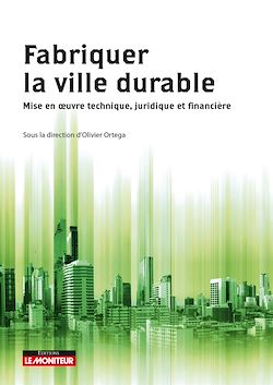 Télécharger le livre :  Fabriquer la ville durable