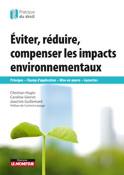 Télécharger le livre :  Éviter, réduire, compenser les impacts environnementaux
