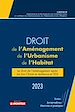 Télécharger le livre :  Droit de l'Aménagement, de l'Urbanisme et de l'Habitat 2023