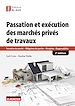 Télécharger le livre :  Passation et exécution des marchés de travaux privés