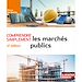 Télécharger le livre :  Comprendre simplement les marchés publics
