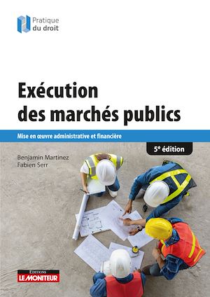 Téléchargez le livre :  Exécution des marchés publics