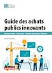 Télécharger le livre :  Guide des achats publics innovants