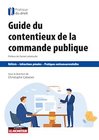 Téléchargez le livre :  Guide du contentieux de la commande publique