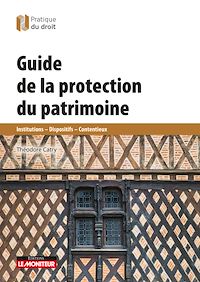 Téléchargez le livre :  Guide de la protection du patrimoine