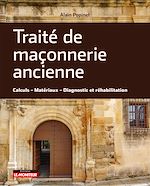 Télécharger le livre :  Traité de maçonnerie ancienne