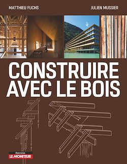 Télécharger le livre :  Construire avec le bois