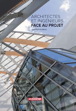Télécharger le livre :  Architectes et ingénieurs face au projet