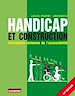 Télécharger le livre :  Handicap et construction