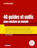 Télécharger le livre :  40 Guides et outils pour conclure un marché