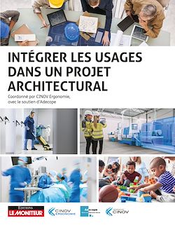 Télécharger le livre :  Intégrer les usages dans un projet architectural