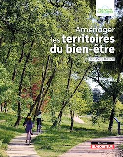 Télécharger le livre :  Aménager les territoires du bien être