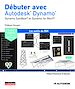 Télécharger le livre :  Débuter avec Autodesk® Dynamo®