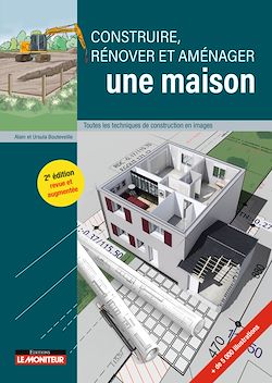 Télécharger le livre :  Construire, rénover et aménager une maison