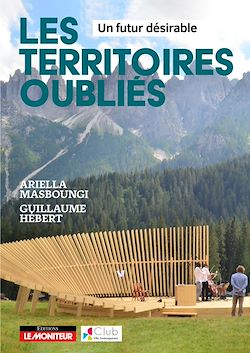 Télécharger le livre :  Les territoires oubliés - Un futur désirable