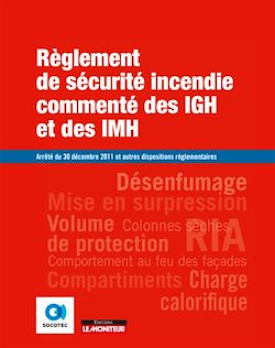 Télécharger le livre :  Règlement de sécurité incendie commenté  des IGH et des IMH