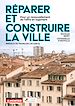 Télécharger le livre :  Réparer et construire la ville