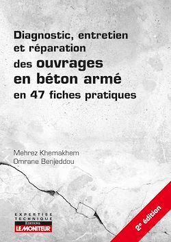 Télécharger le livre :  Diagnostic, entretien et réparation des ouvrages en béton armé