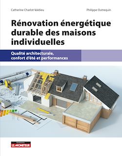 Télécharger le livre :  Rénovation énergétique durable des maisons individuelles