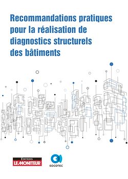 Télécharger le livre :  Recommandations pratiques pour la réalisation de diagnostics structurels des bâtiments