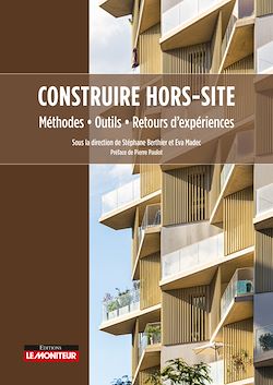 Télécharger le livre :  Construire hors-site, un nouvel art de bâtir