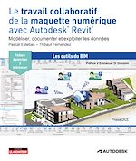 Télécharger le livre :  Le travail collaboratif de la maquette numérique avec Autodesk® Revit®