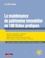 Télécharger le livre :  La maintenance du patrimoine immobilier en 100 fiches pratiques