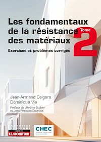 Téléchargez le livre :  Les fondamentaux de la résistance des matériaux, exercices et problèmes corrigés