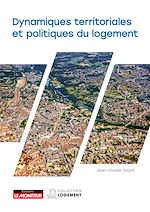 Télécharger le livre :  Dynamiques territoriales et politiques du logement