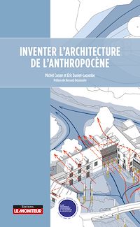 Téléchargez le livre :  Inventer l'architecture de l'Anthropocène