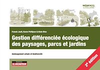 Téléchargez le livre :  Gestion différenciée écologique des paysages, parcs et jardins