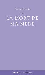 Download this eBook La Mort de ma mère