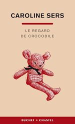 Télécharger le livre :  Le regard de crocodile