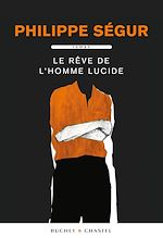 Download this eBook Le Rêve de l'homme lucide