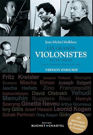 Download the eBook: Les grands violonistes du XXe siècle (Tome 1). Version enrichie