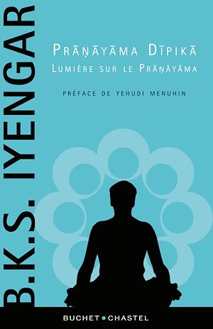 Download the eBook: Pranayama Dipika, lumière sur le Pranayama