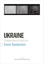 Download this eBook Ukraine. L'indépendance à tout prix