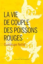Télécharger le livre :  La vie de couple des poissons rouges