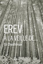 Download this eBook Erev. À la veille de...