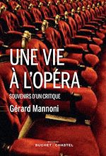 Download this eBook Une vie à l'opéra