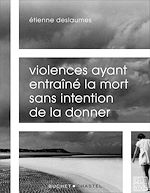 Download this eBook Violences ayant entraîné la mort sans intention de la donner