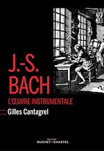 Download this eBook J.-S.Bach - l'œuvre instrumentale