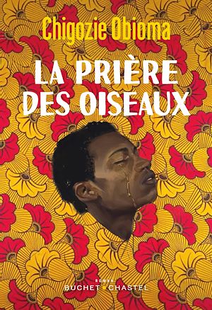 Téléchargez le livre :  La Prière des oiseaux