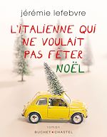 Download this eBook L'Italienne qui ne voulait pas fêter Noël