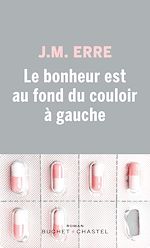 Download this eBook Le bonheur est au fond du couloir à gauche