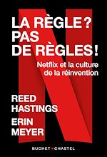 Download this eBook La règle ? pas de règles ! Netflix et la culture de la réinvention