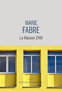 Téléchargez le livre :  La maison ZHM